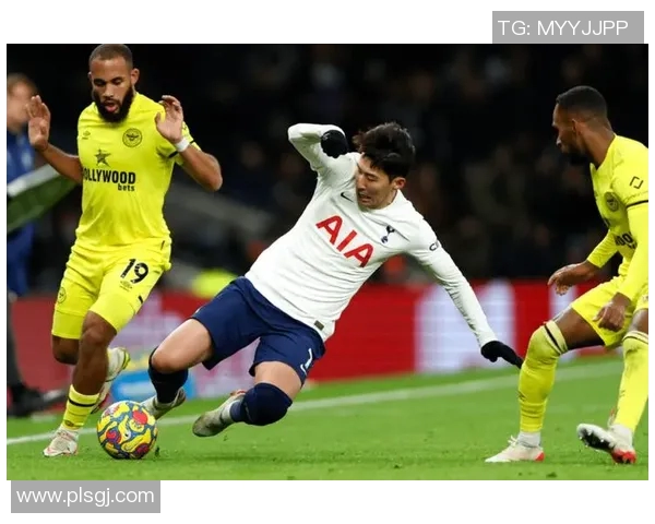 热刺与布伦特福德对决阵容分析及比赛前瞻全面解读